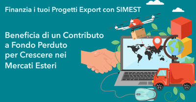 Finanzia i tuoi progetti Export con SIMEST 